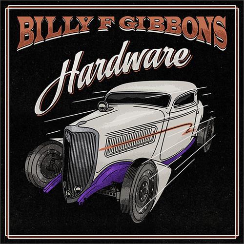 Billy F Gibbons Hardware (CD)