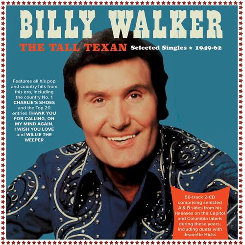Billy Walker The Tall Texan - Selected Singles… (2CD)