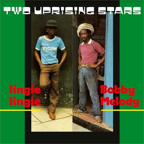 Bobby Melody/Singie Singie Two Uprising Stars (LP)