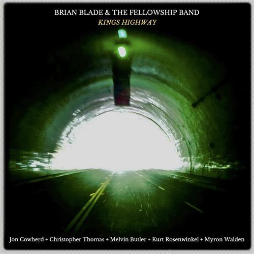 Brian Blade & The Fellowship Band Kings Highway (LP)
