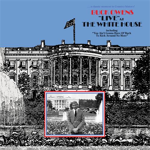 Buck Owens "Live" At The White House (And In…) (CD)