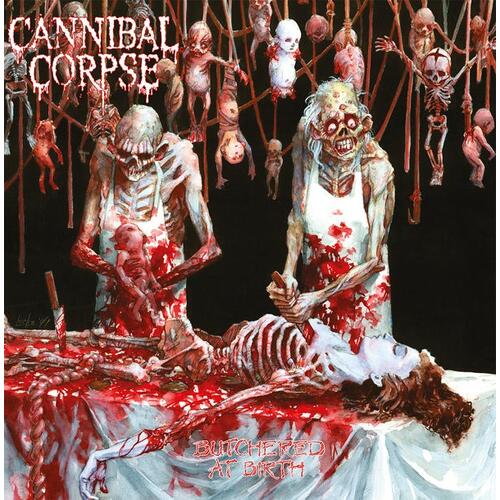 Cannibal Corpse Butchered At Birth (LP) 