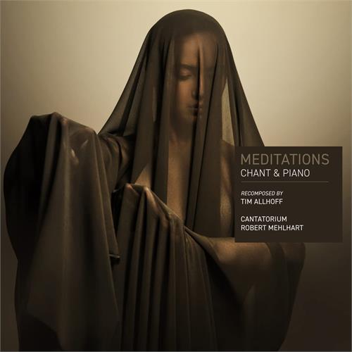 Cantatorium/Robert Mehlhart Allhoff: Meditations (CD)