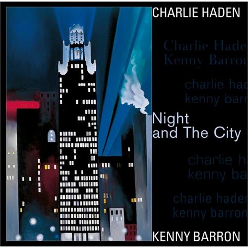 Charlie Haden & Kenny Barron Night And The City (2LP)