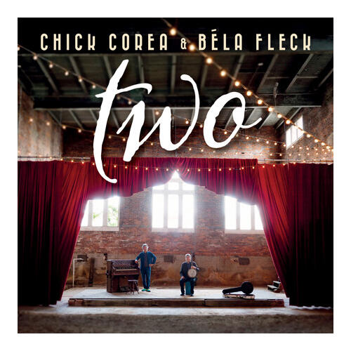 Chick Corea & Bela Fleck Two (2CD)
