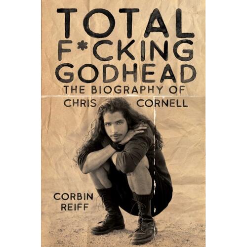 Corbin Reiff Total F*cking Godhead… (BOK)