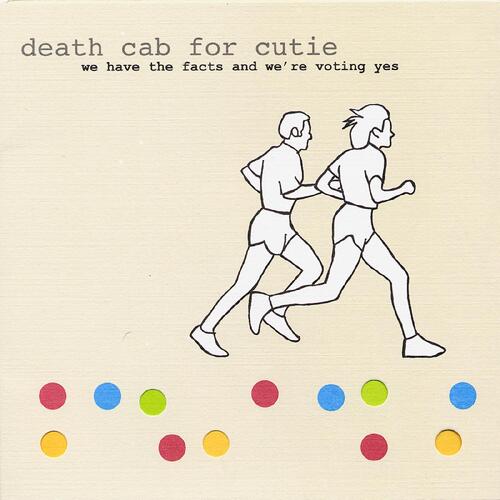 Death Cab For Cutie We Have The Facts And We're Voting… (LP) 