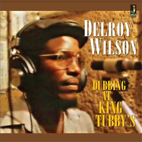Delroy Wilson Dubbing At King Tubby's (LP)