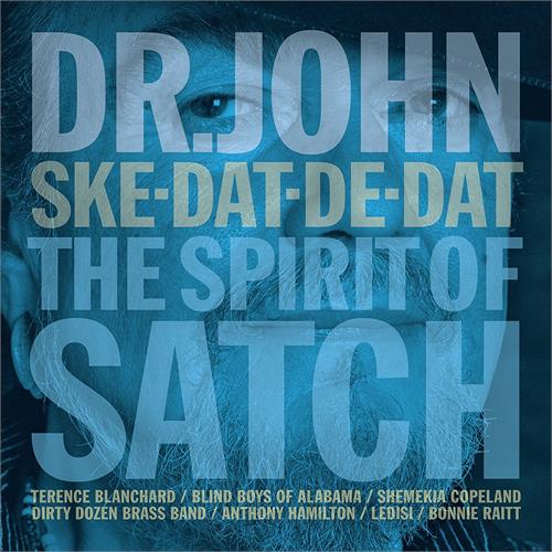 Dr. John Ske-Dat-De-Dat The Spirit Of Satch (CD)