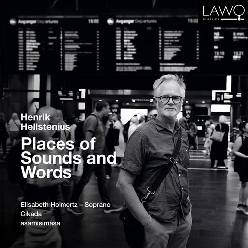 Elisabeth Holmertz/Cikada/asamisimasa Hellstenius: Places Of Sounds And… (CD)