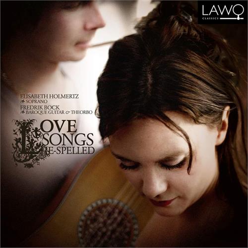 Elisabeth Holmertz/Fredrik Bock Love Songs - Respelled (CD)