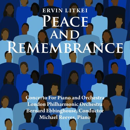 Ervin Litkei Peace And Remembrance (CD) 