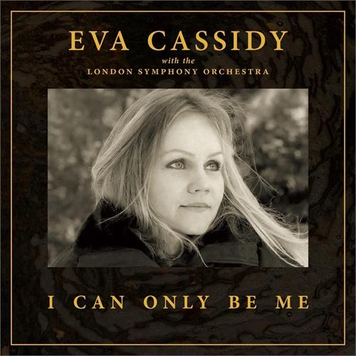 Eva Cassidy I Can Only Be Me (CD)