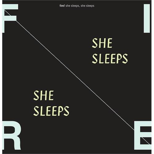 Fire! She Sleeps, She Sleeps (CD)