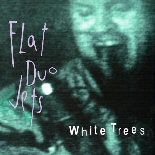Flat Duo Jets White Trees - LTD (LP) 