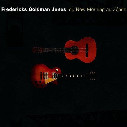 Fredericks Goldman Jones Du New Morning Au Zénith (4LP) 