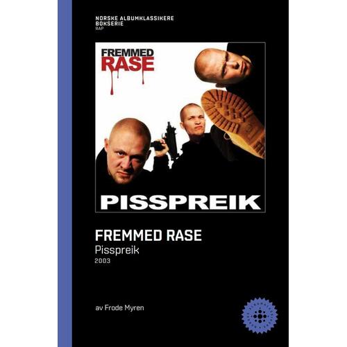 Frode Myren Fremmed Rase - Pisspreik (BOK) 