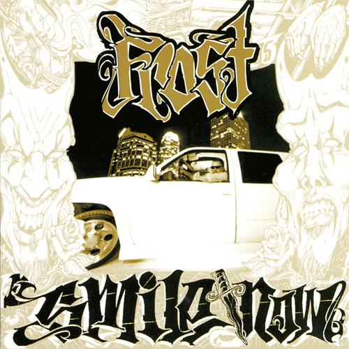 Frost Smile Now, Die Later (CD)