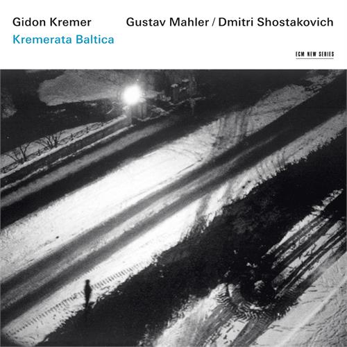 Gidon Kremer/Kremerata Baltica Gustav Mahler/Dmitri Shostakovich (CD)