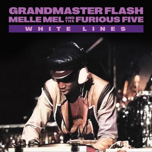 Grandmaster Flash & The Furious Five White Lines (7")