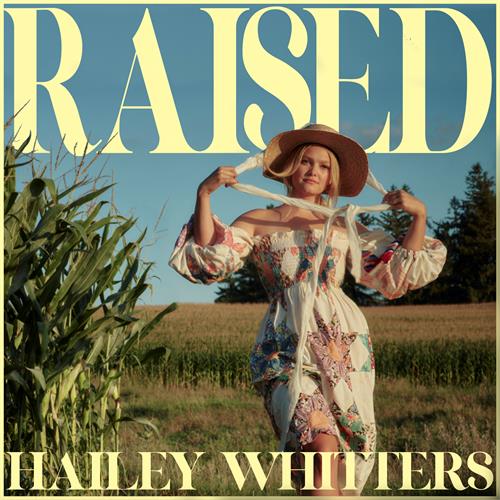 Hailey Whitters Raised (CD)