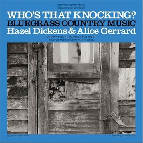 Hazel Dickens & Alice Gerrard Who's That Knocking? (LP)