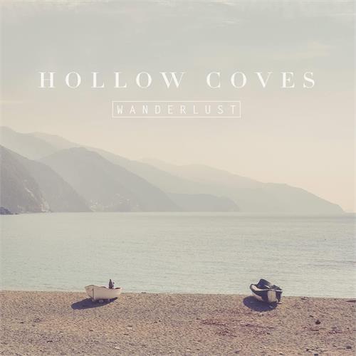 Hollow Coves Wanderlust (CD)