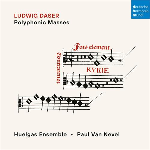 Huelgas Ensemble/Paul Van Nevel Ludwig Daser: Polyphonic Masses (CD)