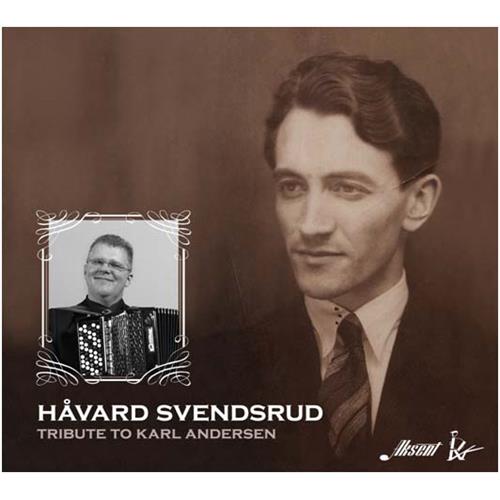 Håvard Svendsrud Tribute To Karl Andersen (CD) 
