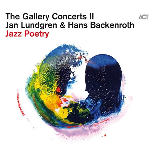Jan Lundgren & Hans Backenroth The Gallery Concerts II (CD)