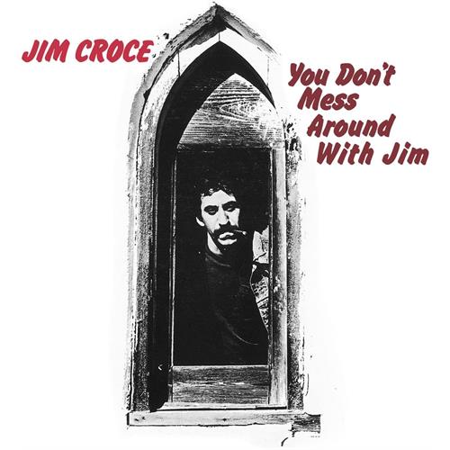 Jim Croce You Don't Mess Around With Jim (CD) 