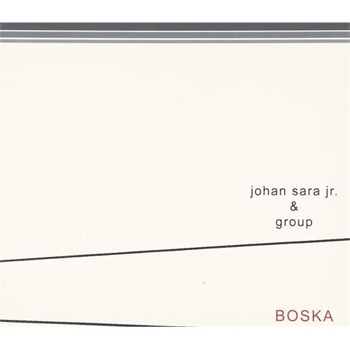 Johan Sara jr. Boska (CD) 