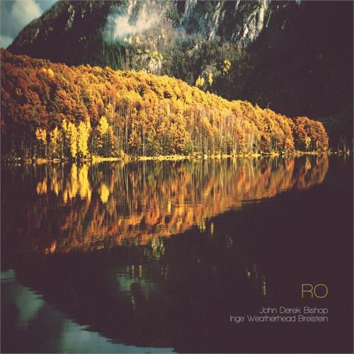 John Derek Bishop/ Inge Weatherhead… Ro (CD)