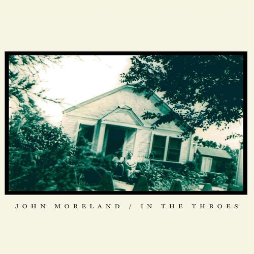 John Moreland In The Throes (LP)