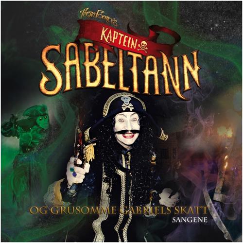 Kaptein Sabeltann Grusomme Gabriels Skatt - Sangene (CD)