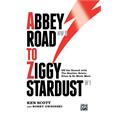 Ken Scott Abbey Road To Ziggy Stardust (BOK)
