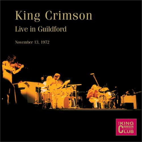 King Crimson Live In Guildford, November 13th… (CD)