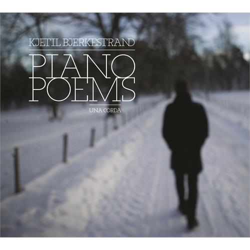 Kjetil Bjerkestrand Piano Poems - Una Corda (CD) 