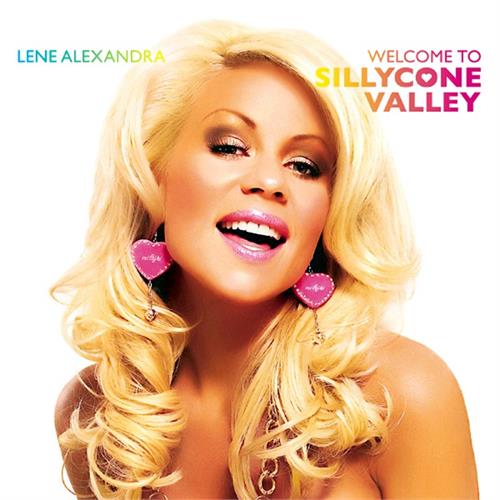 Lene Alexandra Welcome To Sillycone Valley (CD) 