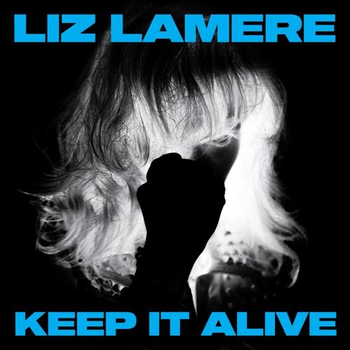 Liz Lamere Keep It Alive (CD)