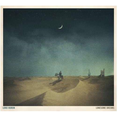 Lord Huron Lonesome Dreams (LP)
