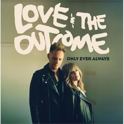 Love & The Outcome Only Ever Always (CD)