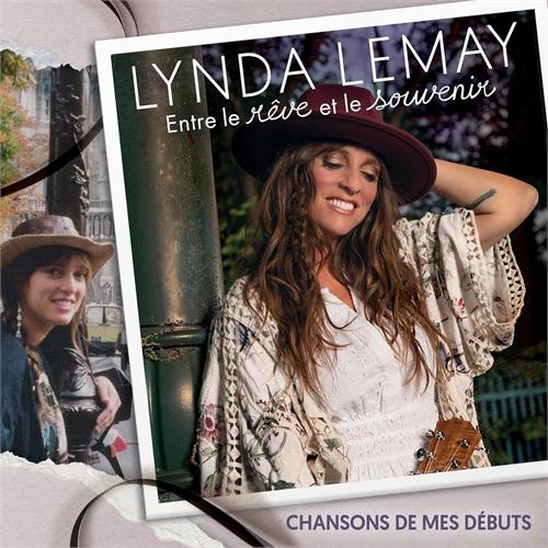 Lynda Lemay Entre Le Rêve Et Le Souvenir (CD)