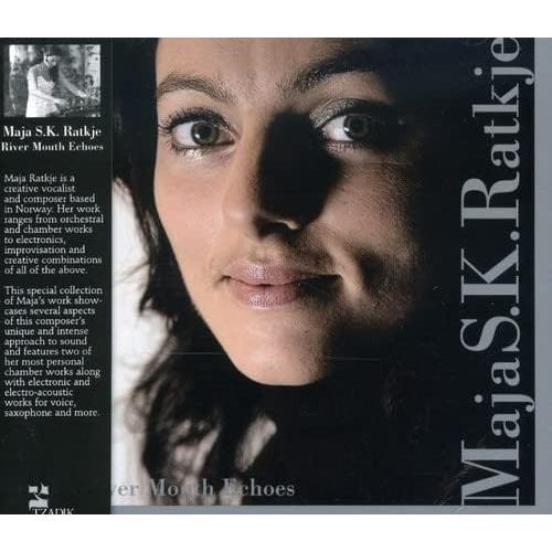 Maja R.S. Ratkje River Mouth Echoes (CD)