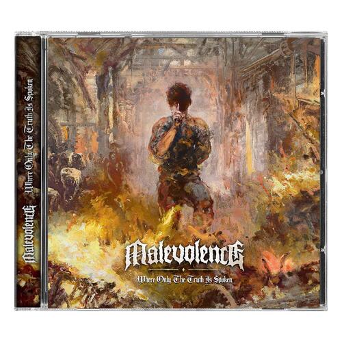 Malevolence Where Only The Truth Is Spoken (CD) 