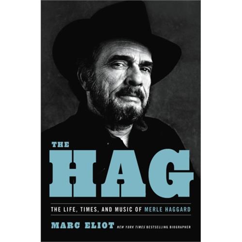 Marc Eliot The Hag: The Life, Times, And… (BOK)