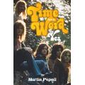 Martin Popoff Time And A Word: The Yes Story (BOK)