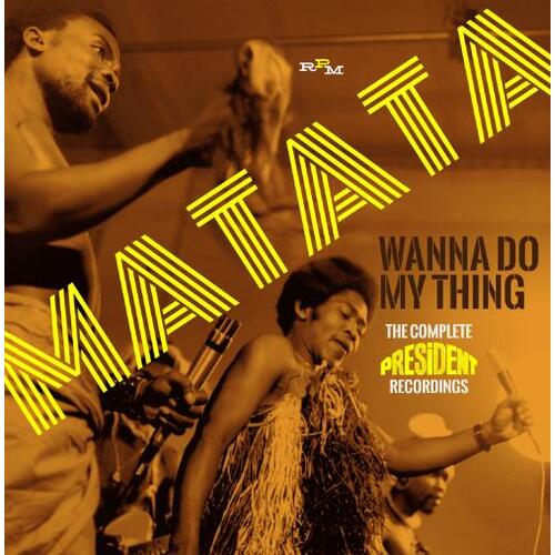 Matata Wanna Do My Thing: The Complete… (2CD)