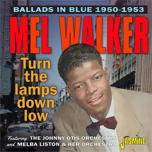 Mel Walker Ballads In Blue / Turn The Lamps… (CD)