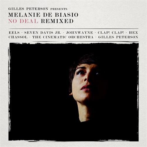 Melanie De Biasio No Deal Remixed (CD) 